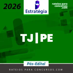 TJ | PE - Pós Edital - Técnico Judiciário - Área Judiciária do Tribunal de Justiça do Estado do Pernambuco [2026] Estrategia