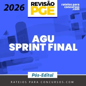AGU | Sprint Final [2026] Revisão