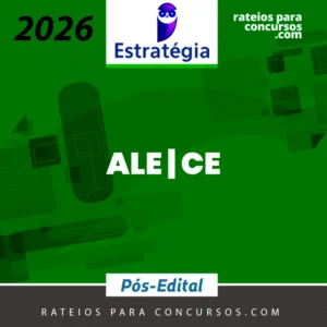ALE | CE - Técnico Legislativo da Assembleia Legislativa do Estado do Ceará [2026] Estratégia