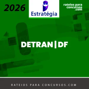 DETRAN | DF - Agente de Trânsito [2026] Estratégia