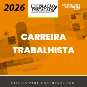 Extensivo Carreira Trabalhista: Magistratura do Trabalho e MPT [2026] Legis Destacada