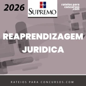 Reaprendizagem Jurídica [2026] Supremo