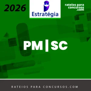PM | SC - Soldado da Polícia Militar do Estado de Santa Catarina [2026] Estrategia