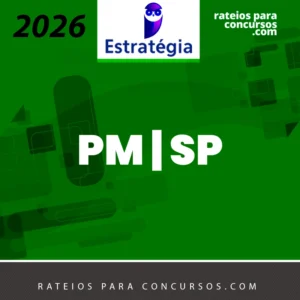 PM | SP - Oficial da Polícia Militar do Estado de São Paulo [2026] Estrategia