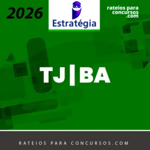 TJ | BA - Técnico Judiciário - Escrevente de Cartório do Tribunal de Justiça do Estado da Bahia [2026] Estrategia