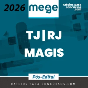 TJ | RJ - Pós Edital - Juiz do Tribunal de Justiça do Estado do Rio de Janeiro [2026] Mege