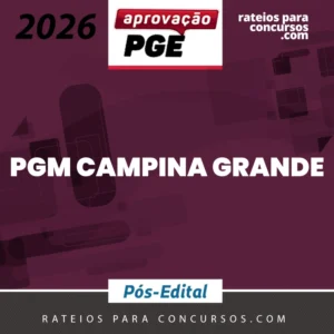 PGM Campina Grande - PB | Reta Final - Procurador Municipal [2026] Aprovação