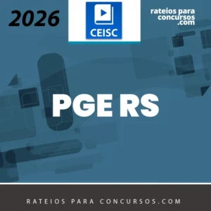 PGE | RS - Analista Jurídico da Procuradoria Geral do Estado do Rio Grande do Sul [2026.2] CEISC