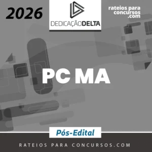 PC | MA - Oficial Investigador da Polícia Civil do Estado do Maranhão [2026.2] Dedicação
