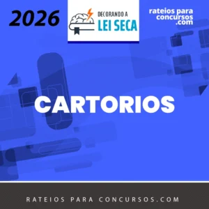 Cartórios | Regular para Tribunais de Justiça [2026] Decorando a Lei Seca