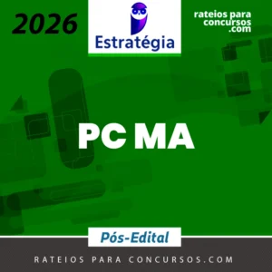 PC | MA - Investigador da Polícia Civil do Estado do Maranhão [2026.2] Estratégia