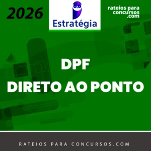 Delegado Federal - Direto ao Ponto - Delegado de Polícia Federal [2026] Estrategia