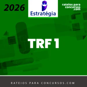 TRF 1 | Técnico Judiciário - Área Administrativa - Sem Especialidade do Tribunal Regional Federal da 1ª Região [2026] Estrategia