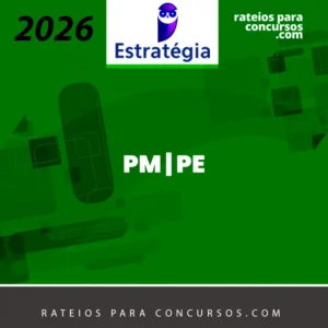PM | PE - Soldado da Polícia Militar do Estado de Pernambuco [2026] Estrategia