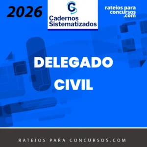 Delegado de Polícia Civil | DPC [2026.2] Cadernos Sistematizados