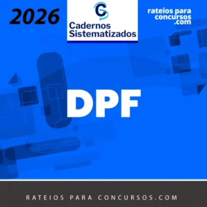Delegado Federal | DPF [2026.2] Cadernos Sistematizados