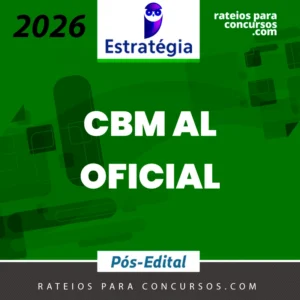 CBM | AL - Pós-edital | Oficial de Estado Maior do Corpo de Bombeiro Militar do Estado de Alagoas [2026.2] Estrategia