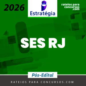 SES-RJ - Pós-edital | Assistente Administrativo de Saúde da Secretaria de Saúde do Rio de Janeiro [2026.2] Estrategia