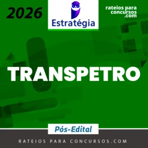 TRANSPETRO | Nível Médio e Nível Superior [2026.2] Estrategia