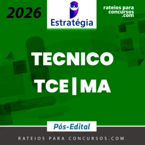TCE | MA - Pós-edital | Técnico Estadual de Controle Externo (Cargo 16) do Tribunal de Contas do Estado do Maranhão [2026.2] Estrategia