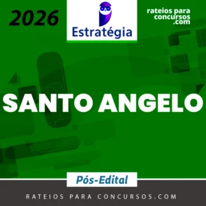 Prefeitura Municipal de Santo Ângelo-RS | Pós Edital [2026.2] Estratégia