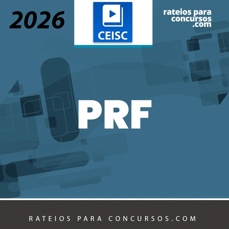 PRF | Polícia Rodoviária Federal [2026.2] CEISC
