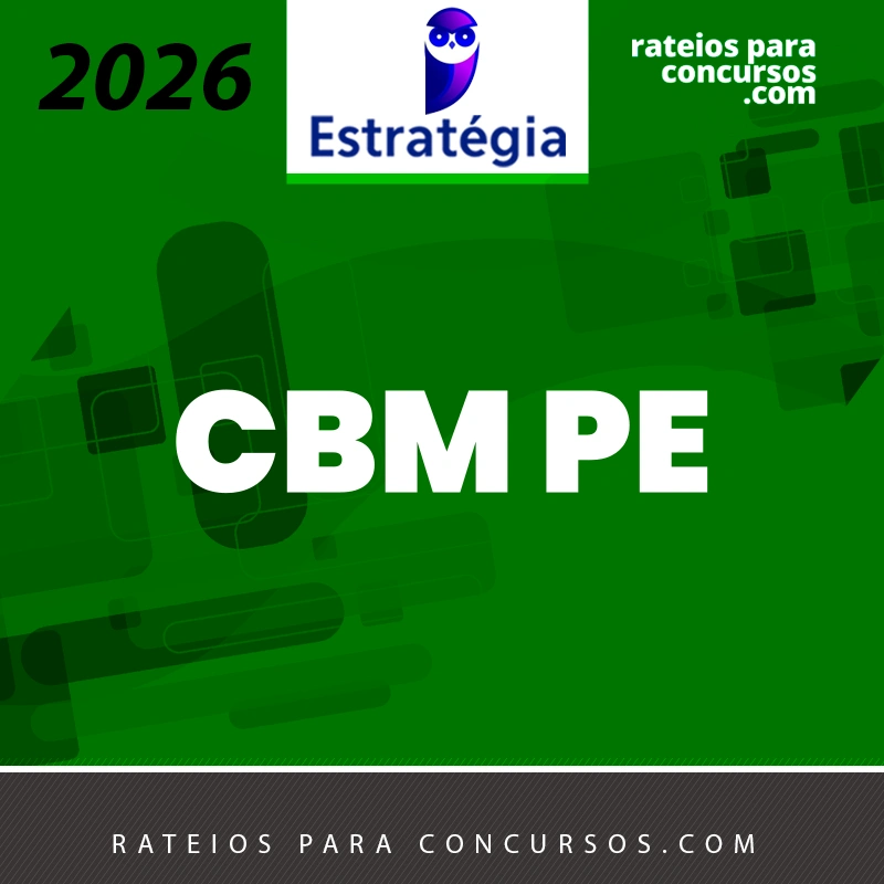 CBM | PE - Soldado do Corpo de Bombeiro Militar do Estado de Pernambuco [2026.2] Estrategia