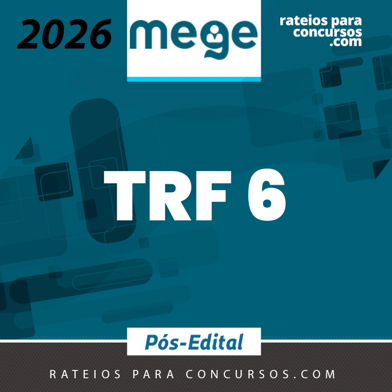 TRF | 6ª Região - Pós Edital | Juiz do Tribunal Regional Federal de Minas Gerais [2026.2] Mege