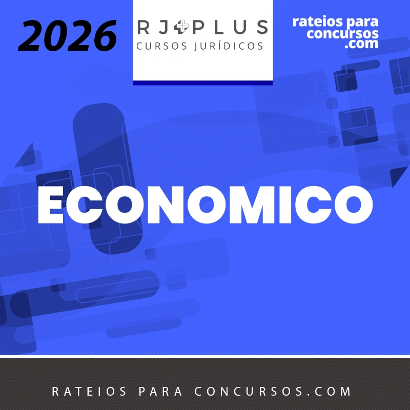 Direito Econômico para Concursos das Carreiras Jurídicas [2026] RJ Plus