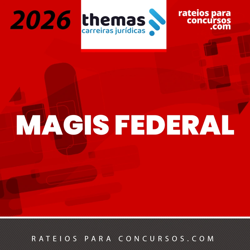 TRF | Magistratura Federal | Juiz Federal [2026.2] Themas