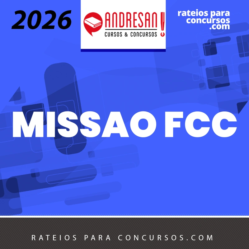 Missão FCC [2026.2] Andresan