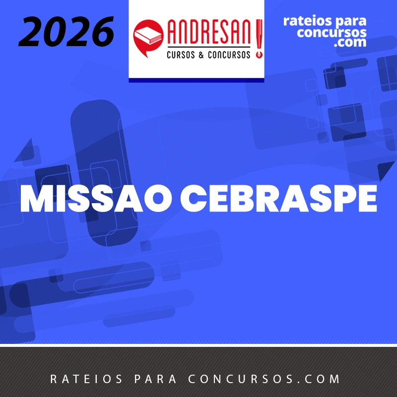 Missão CEBRASPE (CESPE) [2026.2] Andresan