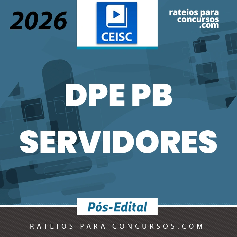 DPE | PB - Pós-edital | Analista ou Tecnico da Defensoria Pública do Estado da Paraíba [2026.2] CEISC