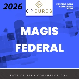 Magistratura Federal | Juiz Federal – Curso em PDF [2026.2] CP Iuris