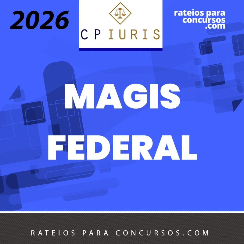 Magistratura Federal | Juiz Federal – Curso em PDF [2026.2] CP Iuris