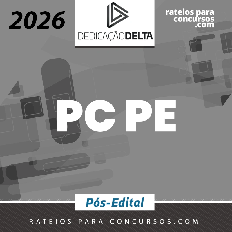 PC | PE - Pós-edital | Escrivão e Investigador da Polícia Civil de Pernambuco [2026.2] Dedicação