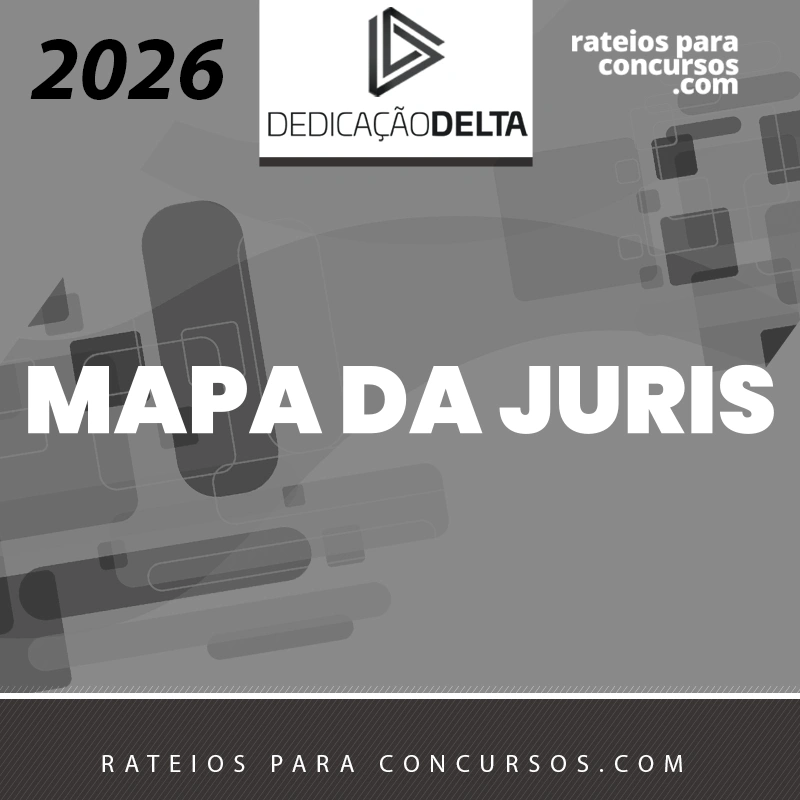 Mapa da Jurisprudência | Delegado de Polícia [2026] Dedicação