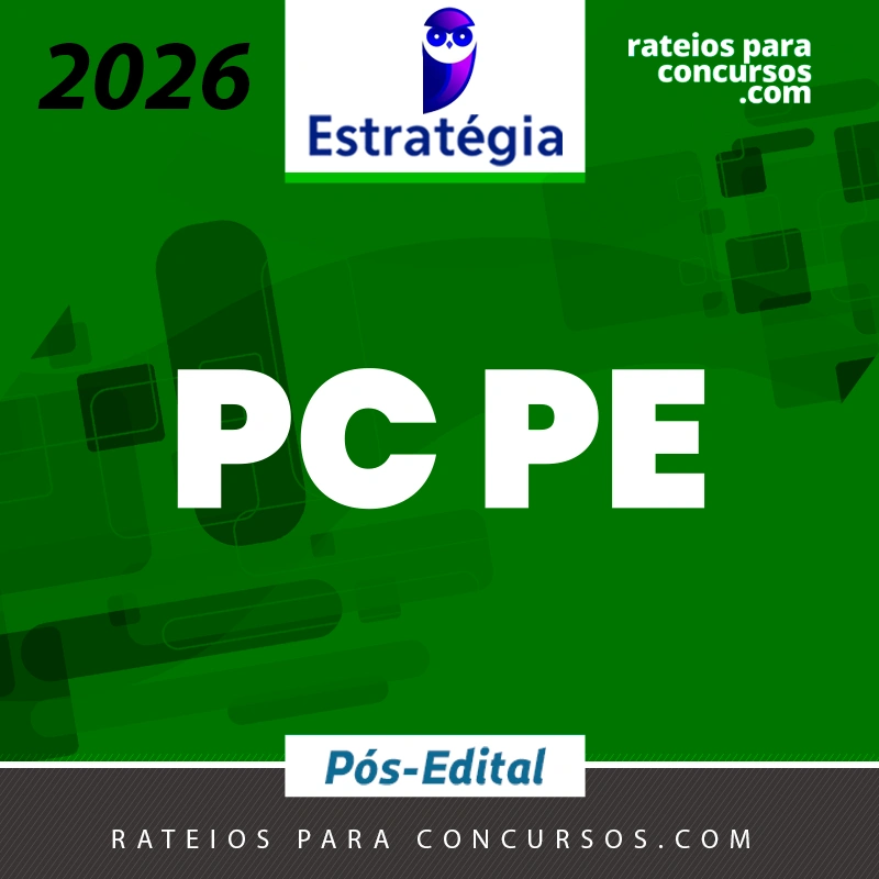 PC | PE - Pós-edital | Agente ou Escrivão da Polícia Civil do Estado de Pernambuco [2026.2] Estrategia