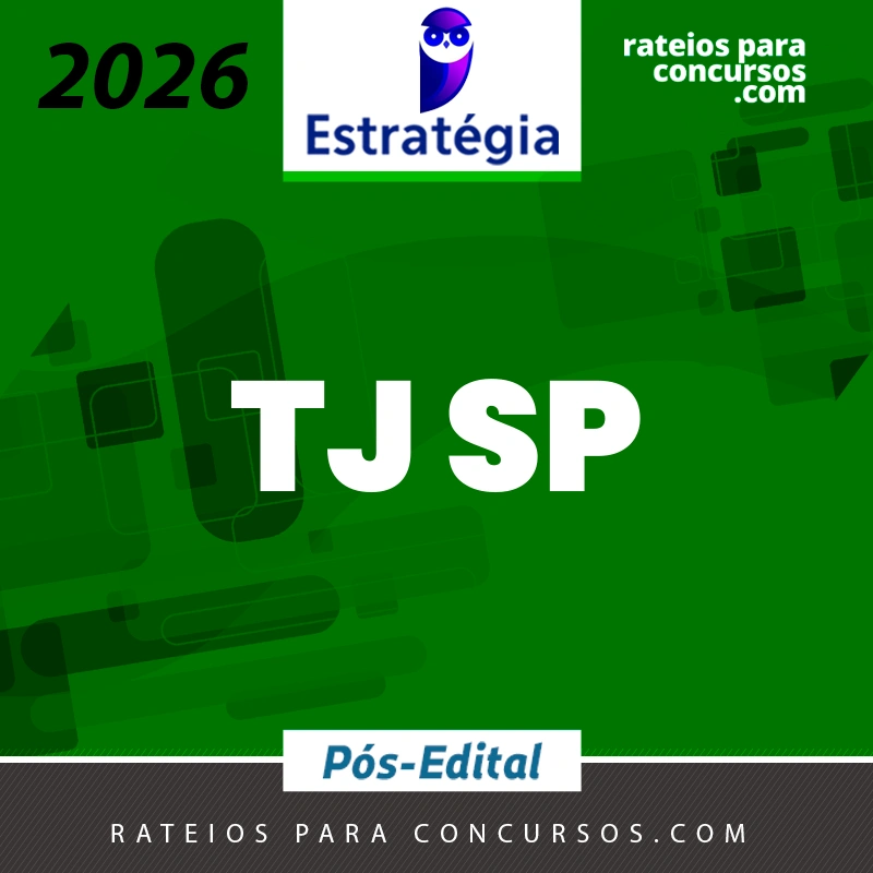 TJ | SP - Escrevente ou Analista do Tribunal de Justiça do Estado de São Paulo [2026.2] Estrategia