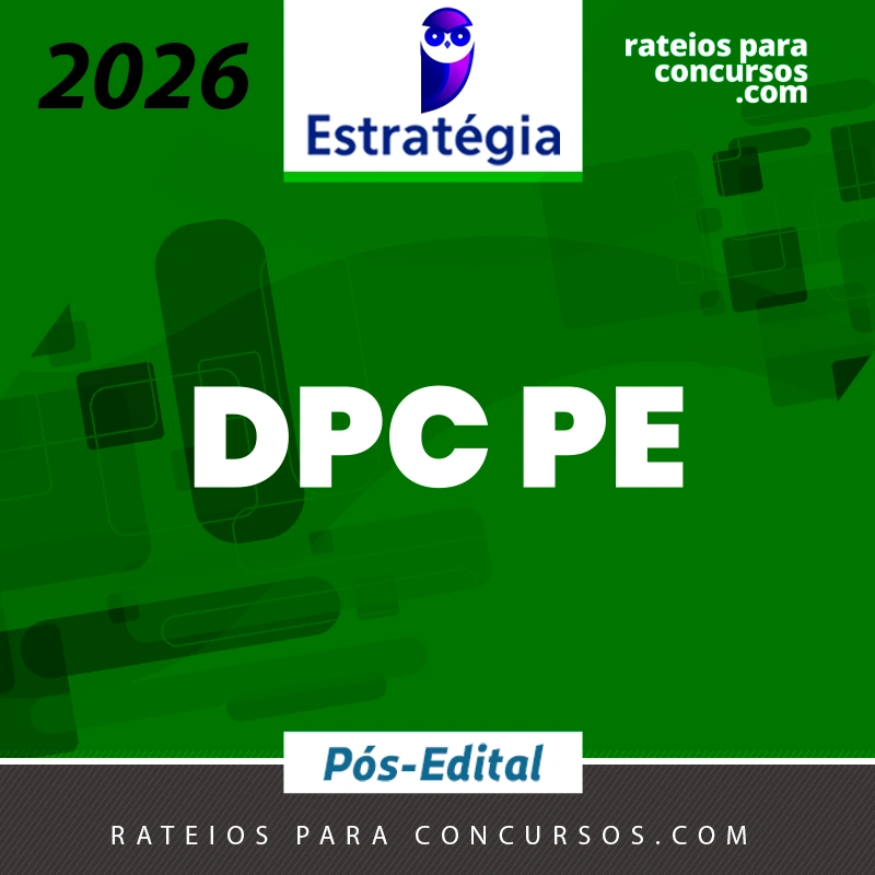 DPC | PE - Delegado de Polícia Civil do Pernambuco [2026.2] Estrategia