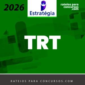 TRTs -  Técnico Judiciário Área Administrativa de Tribunais Regionais do Trabalho (TRTs) [2026.2] Estrategia