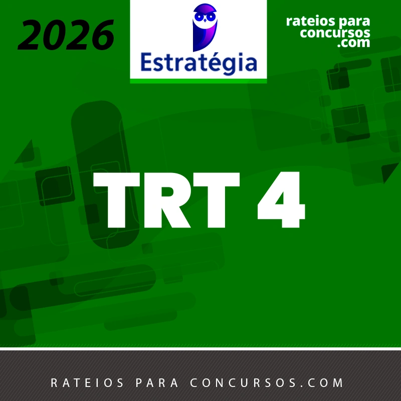 TRT | 4ª Região - Técnico ou Analista do Tribunal Regional do Trabalho 4 [2026.2] Estrategia