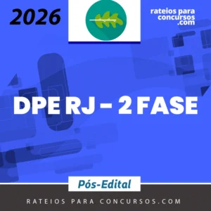 DPE|RJ - 2ª Fase | Peças Cíveis e Criminais | Defensor Público do Estado do Rio de Janeiro [2026.2] Rumo a Defensoria