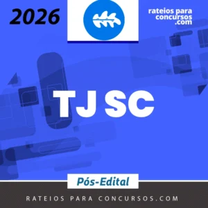 TJ | SC - Pós-edital | Juiz do Tribunal de Justiça de Santa Catarina [2026.2] Rumo a Magistratura