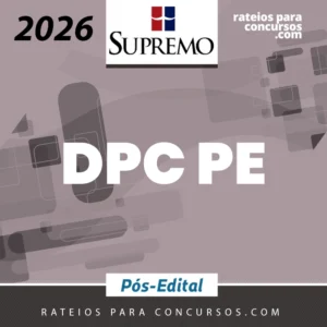 DPC | PE - Delegado de Polícia Civil do Pernambuco [2026.2] SUP