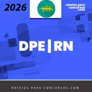 DPE | RN - Defensor Público do Estado do Rio Grande do Norte [2026.2] Rumo a Defensoria